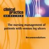 The nursing management of patients with venous leg ulcers