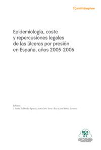 Epidemiología, coste y repercusiones legales de las úlceras por presión en España, años 2005-2006