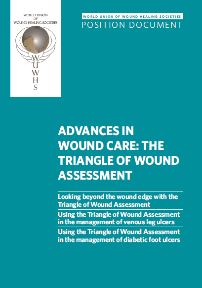 ADVANCES IN WOUND CARE: THE TRIANGLE OF WOUND ASSESSMENT