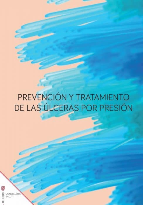 Actualización de la guía de prevención y tratamiento de las úlceras por presión. Servicio de Salud de las Islas Baleares