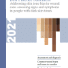 Best Practice Statement Addressing skin tone bias in wound care: assessing signs and symptoms in people with dark skin tones