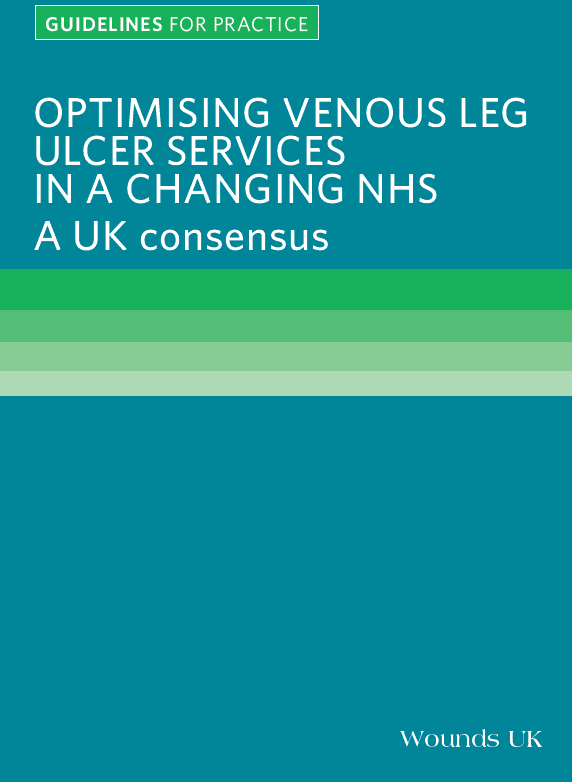 OPTIMISING VENOUS LEG ULCER SERVICES IN A CHANGING NHS A UK consensus