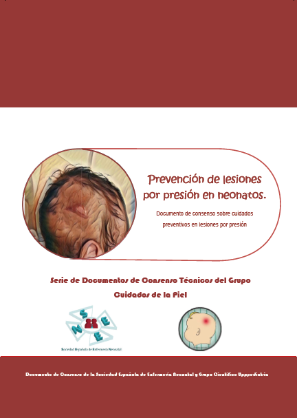 Prevención de lesiones por presión en neonatos.Documento de consenso sobre cuidados preventivos en lesiones por presión
