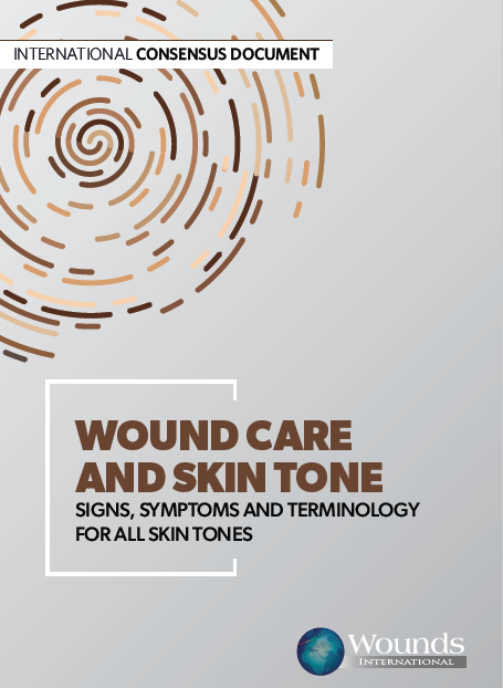 WOUND CARE AND SKIN TONE INTERNATIONAL CONSENSUS DOCUMENT SIGNS, SYMPTOMS AND TERMINOLOGY FOR ALL SKIN TONES