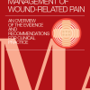 PRACTICE HOLISTIC MANAGEMENT OF WOUND-RELATED PAIN